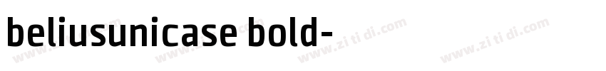 beliusunicase bold字体转换